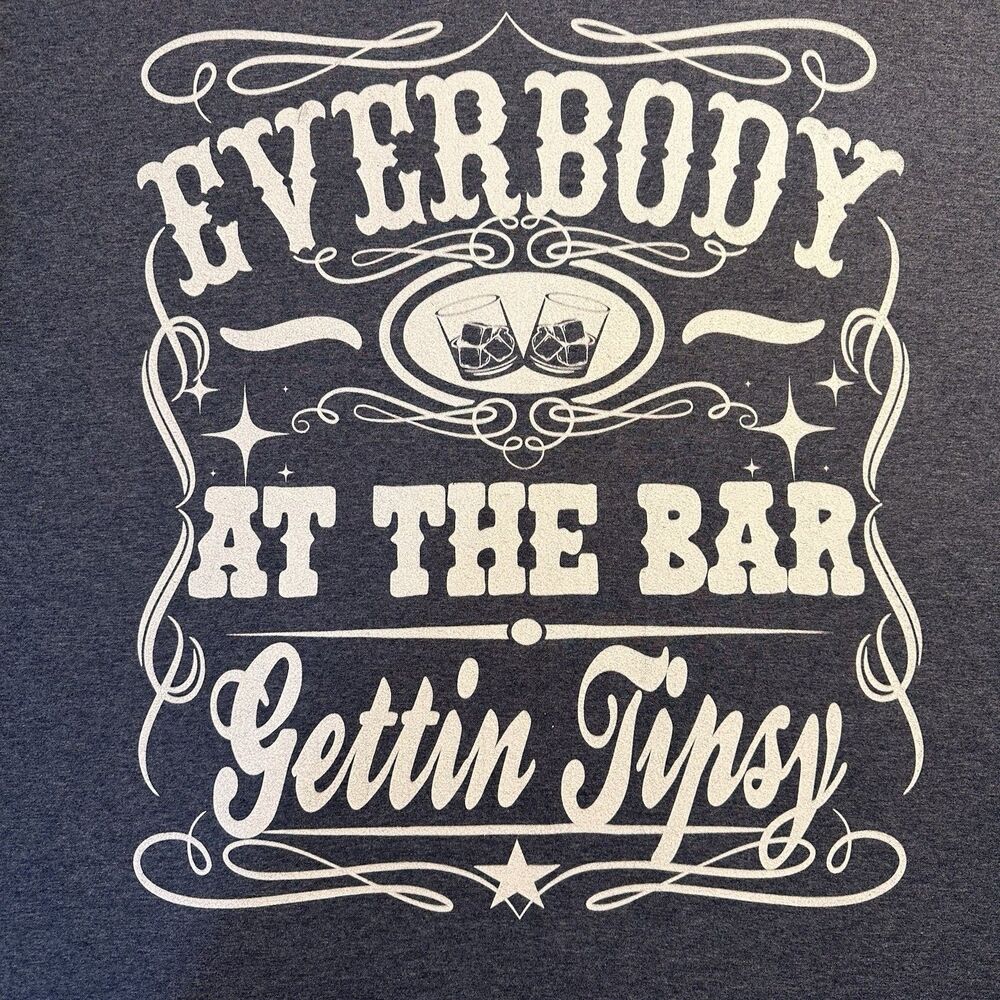 Port Company Gray Everybody at The Bar Gettin Tipsy T-Shirt Party Size 2XL
